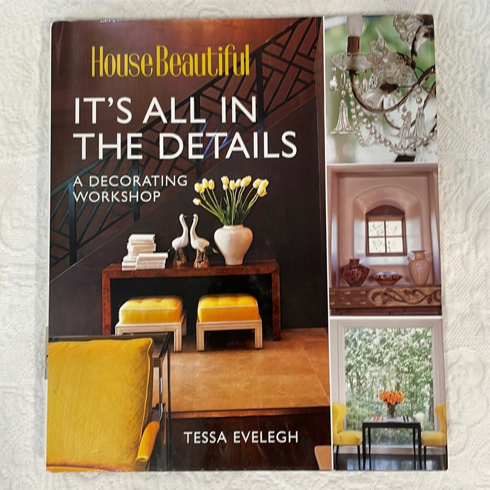 House Beautiful “It’s All in the Details”